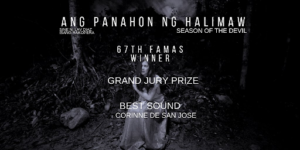 “Ang Panahon ng Halimaw” bags best picture at Famas Awards