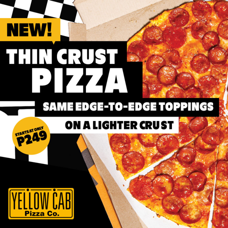 Yellow Cab Introduces Its New Thin Crust Pizza, Starting At Just P249