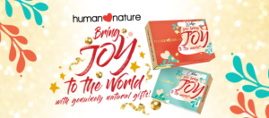 Bring joy to the world with Human Nature’s genuinely natural gifts