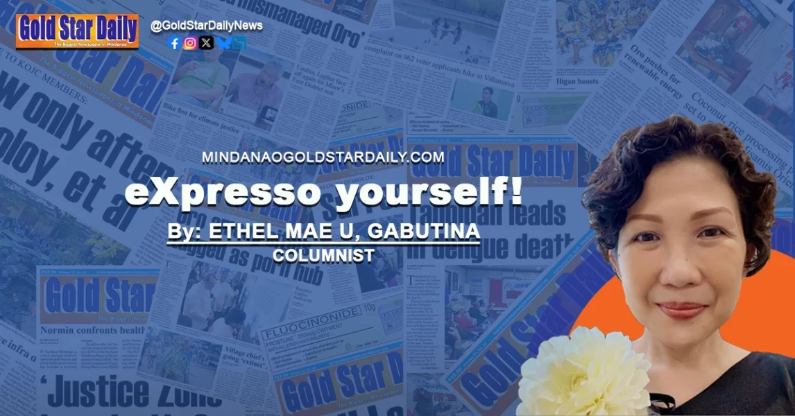 Ethel Gabutina, a lifestyle columnist for Mindanao Gold Star Daily. Through her column "Still Brewing," she explores Mindanao’s social landscape with truth and heart.
